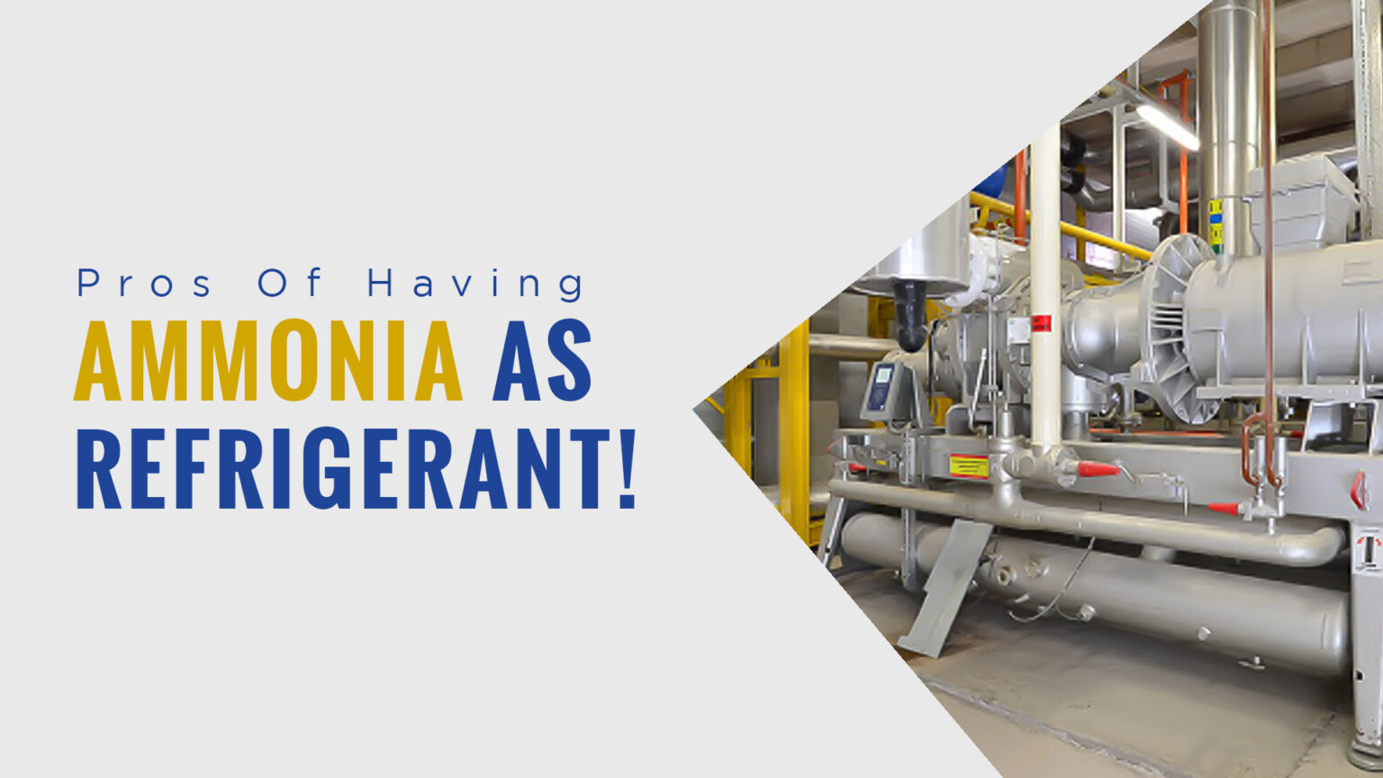 Pros of Having Ammonia as Refrigerant