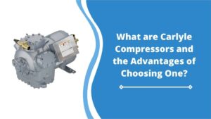 What-Are-Carlyle-Compressors