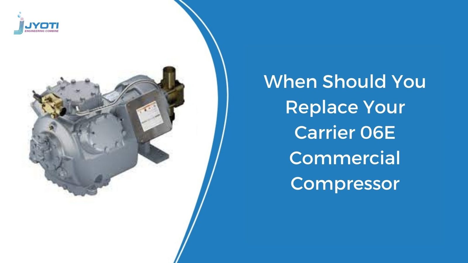 Carrier 06E Commercial Compressor