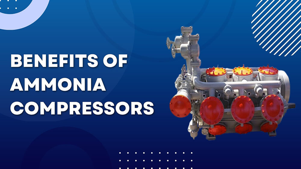 benefits of ammonia compressors