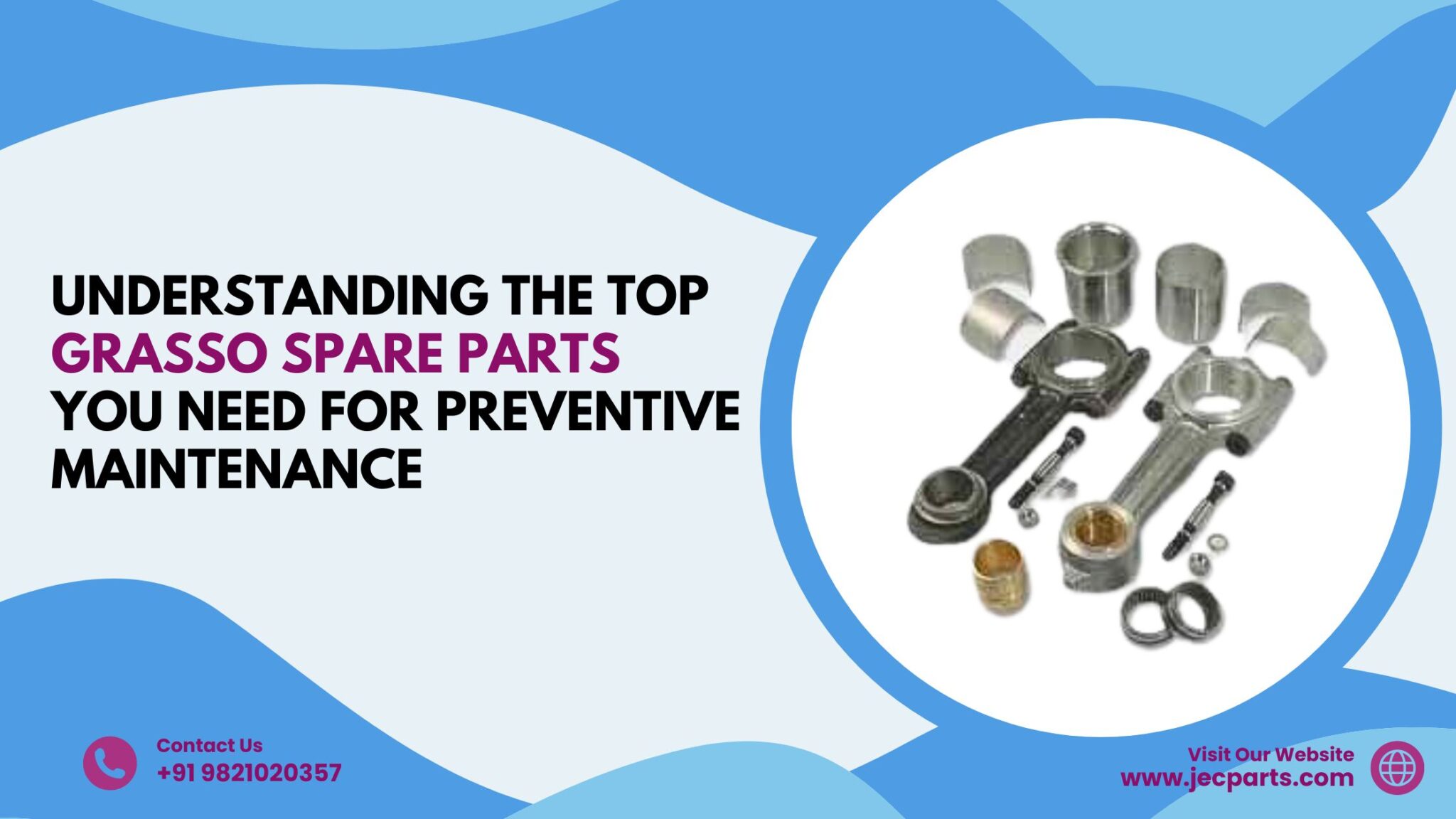 Understanding the Top Grasso Spare Parts You Need for Preventive